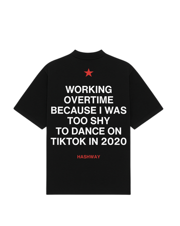 HASHWAY Working Overtime T-shirt Black (Oversized)